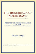 The Hunchback of Notre-Dame (Webster's Korean Thesaurus Edition)