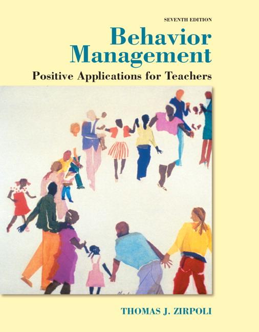 Behavior Management: Positive Applications for Teachers, Loose-Leaf Version