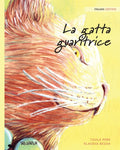 La gatta guaritrice: Italian Edition of "The Healer Cat" (Softcover)