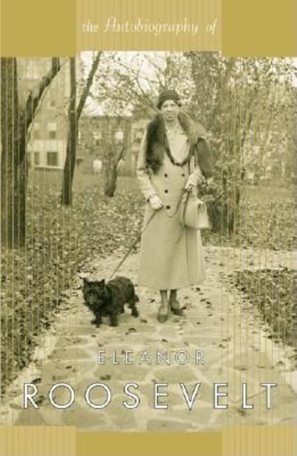 The Autobiography of Eleanor Roosevelt