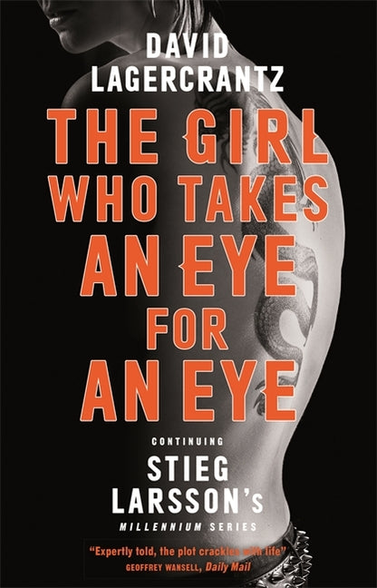 The Girl Who Takes an Eye for an Eye: A Dragon Tattoo story