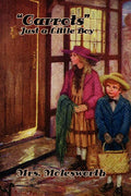Carrots: Just a Little Boy (Illustrated Edition)