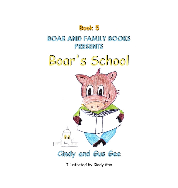 Boar's School: Book 5