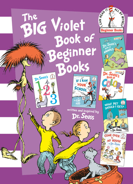The Big Violet Book of Beginner Books: Dr. Seuss's 123; Dr. Seuss's Book of Colors; Dr. Seuss's Book of Animals; What Pet Should I Get?; If I Ran Your Sch