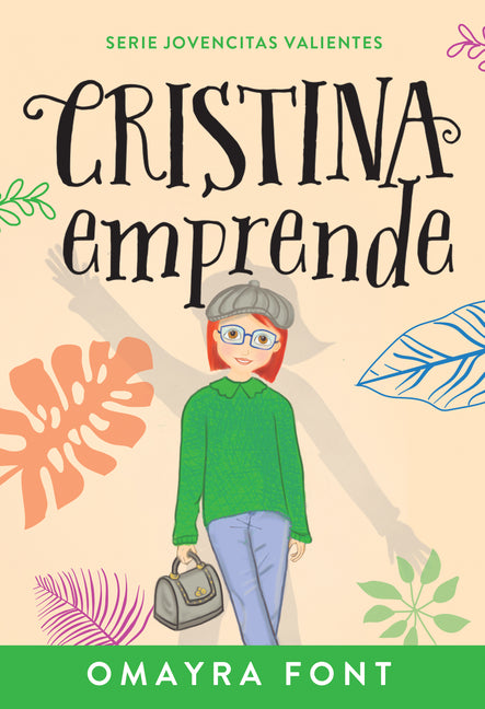 Cristina, Emprende: Volume 4 (Spanish Language Edition, Cristina Becomes an Entrepreneur (Spanish))