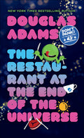 The Restaurant at the End of the Universe (Bound for Schools & Libraries)