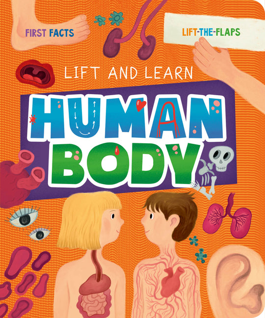 My First Lift-The-Flap: Human Body