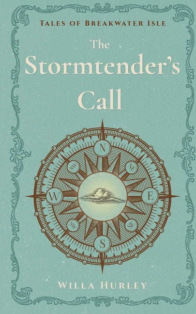 The Stormtender's Call
