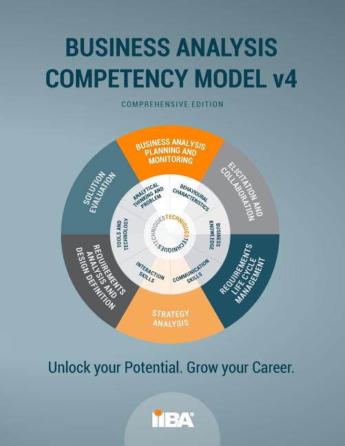The Business Analysis Competency Model(R) version 4 (Version)