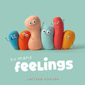 So Many Feelings: A Clay Art Emotions Book for Toddlers