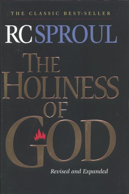 The Holiness of God (Revised and Expanded)