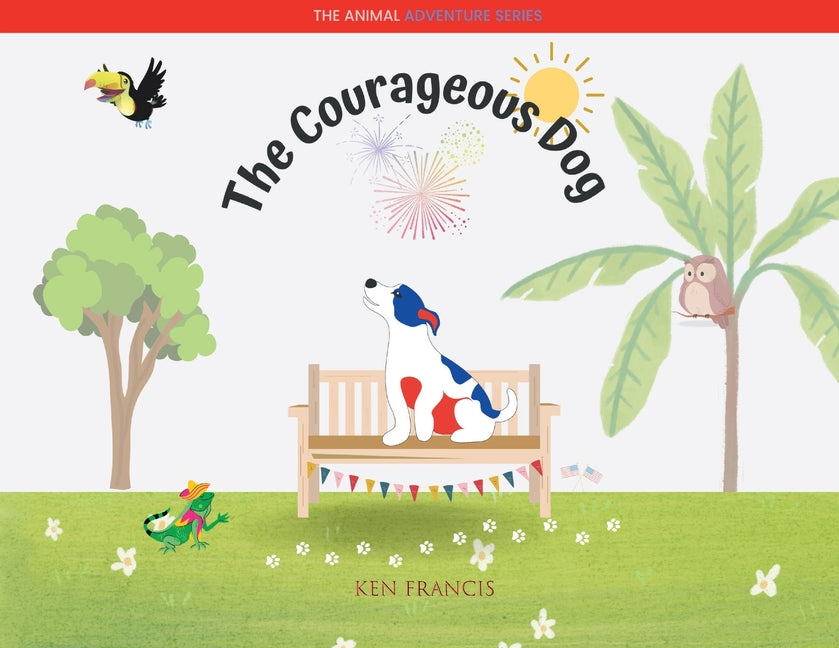 The Courageous Dog