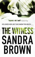 The Witness. Sandra Brown