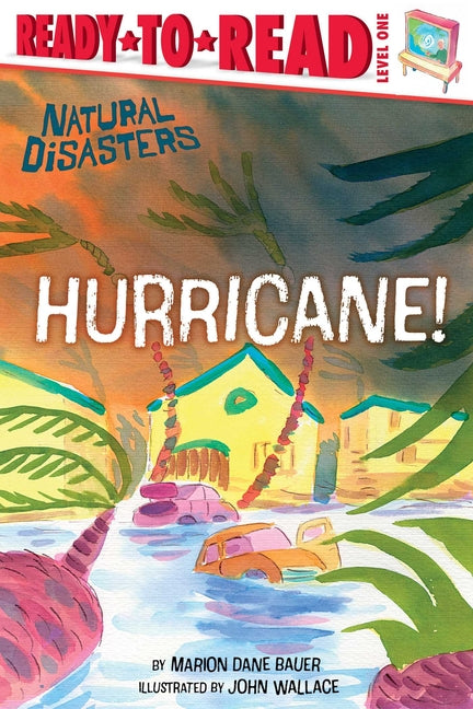 Hurricane!: Ready-To-Read Level 1