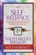Self-Reliance (Condensed Classics): The Unparalleled Vision of Personal Power from America's Greatest Transcendental Philosopher