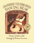 Another Celebrated Dancing Bear (Anniversary)