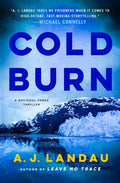 Cold Burn: A National Parks Thriller