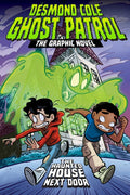 The Haunted House Next Door the Graphic Novel