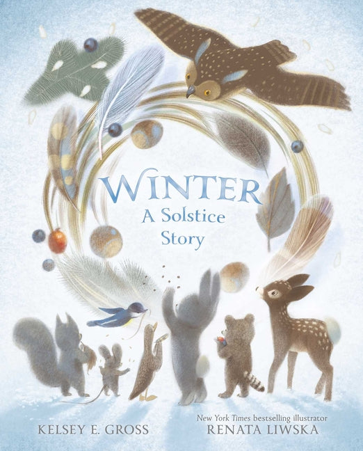 Winter--A Solstice Story: A Cozy Winter Tale for Kids