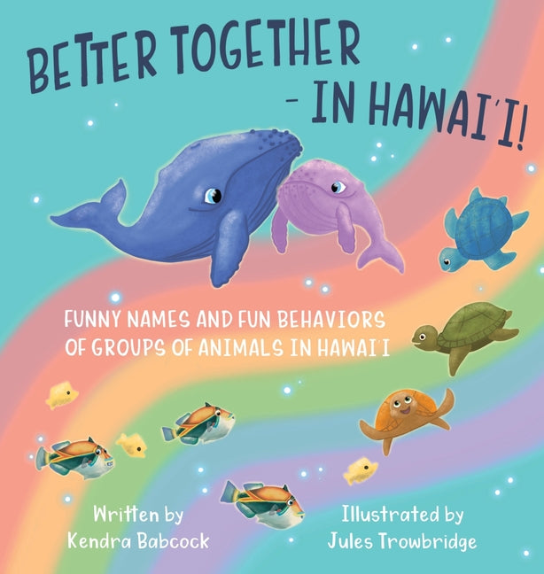 Better Together- In Hawai'i!