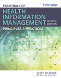 Essentials of Health Information Management: Principles and Practices