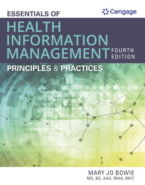Essentials of Health Information Management: Principles and Practices