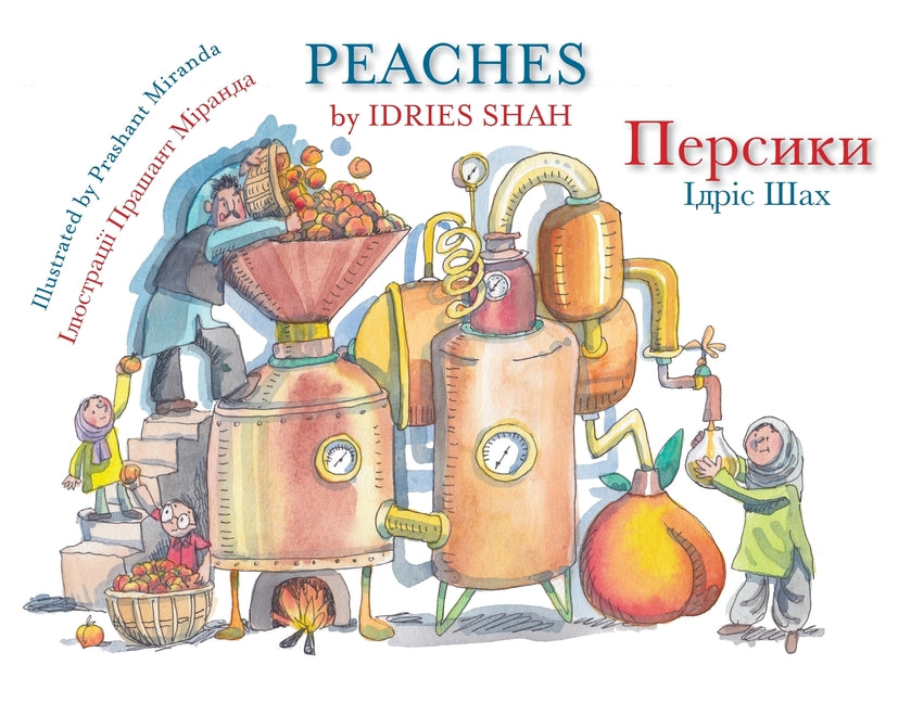Peaches / Персики: Bilingual English-Ukrainian Edition / Двомовн&#