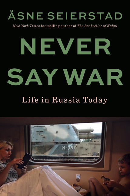 Never Say War: Life in Russia Today