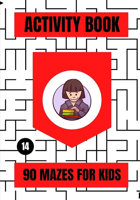 Activity Book: 90 Mazes for Kids