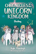 Chronicles of the Unicorn Kingdom: Destiny