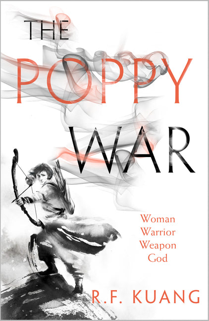 The Poppy War: The Poppy War