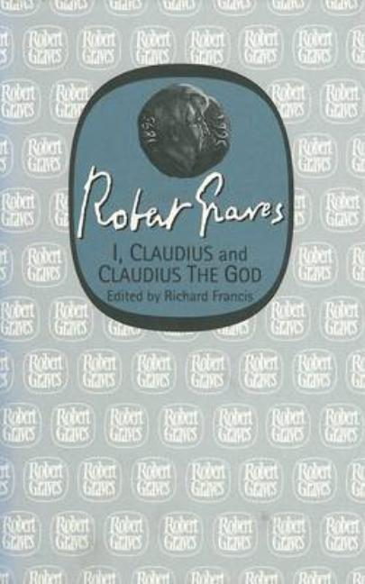 I, Claudius and Claudius the God (Revised)