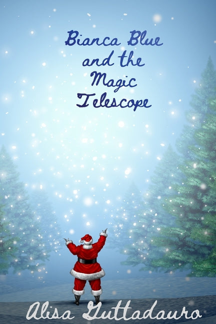 Bianca Blue And The Magic Telescope