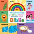MIS Primeras Palabras, Colores Y Números de la Biblia