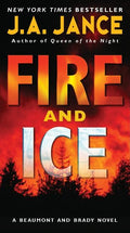 Fire and Ice: A Beaumont and Brady Novel