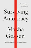 Surviving Autocracy