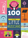 100 First Words for Little Musicians