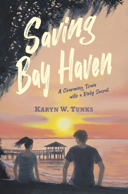 Saving Bay Haven: A Charming Town with a Dirty Secret