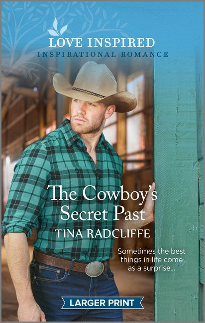 The Cowboy's Secret Past: An Uplifting Inspirational Romance (Original)