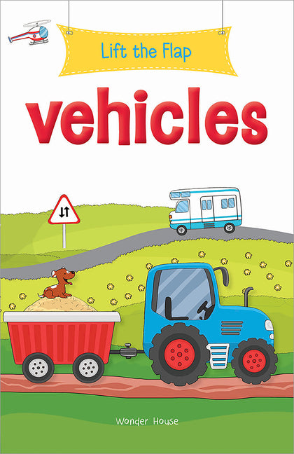 Lift the Flap - Vehicles: Early Learning Novelty Board Book for Children