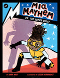 MIA Mayhem vs. the Super Bully