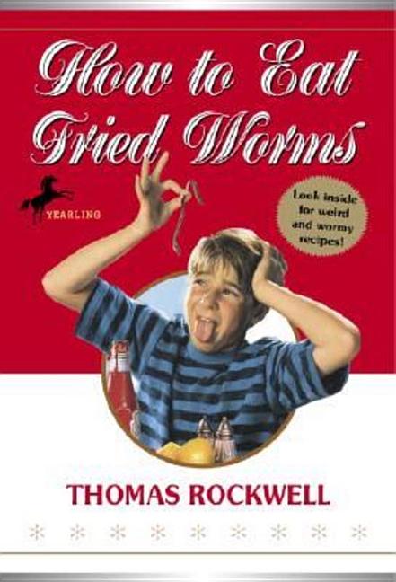 How to Eat Fried Worms (Bound for Schools & Libraries)
