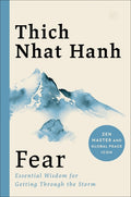 Fear: Essential Wisdom for Getting Through the Storm