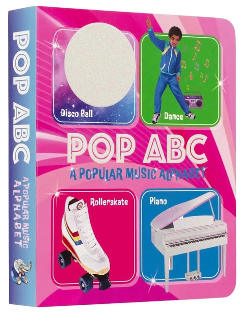 Pop ABC Board Book: A Popular Music Alphabet