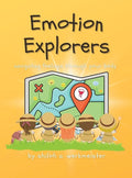 Emotion Explorers: Navigating Feeling Through Your Body
