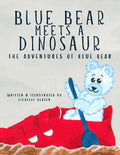 Blue Bear Meets a Dinosaur: Adventures of Blue Bear