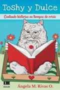 Toshy y Dulce: Contando historias en tiempos de crisis