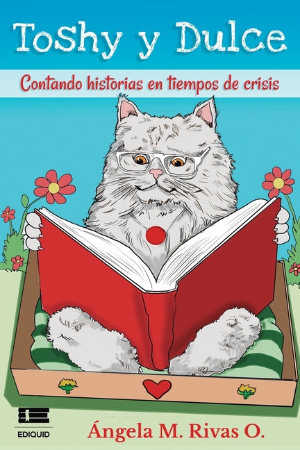 Toshy y Dulce: Contando historias en tiempos de crisis