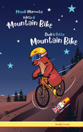 Dude's Gotta Mountain Bike / Magali Marmota Adicta Al Mountain Bike: Libro inglés-español para niños de 8 años +