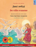 Дикі лебіді - De ville svanene (українсь&#